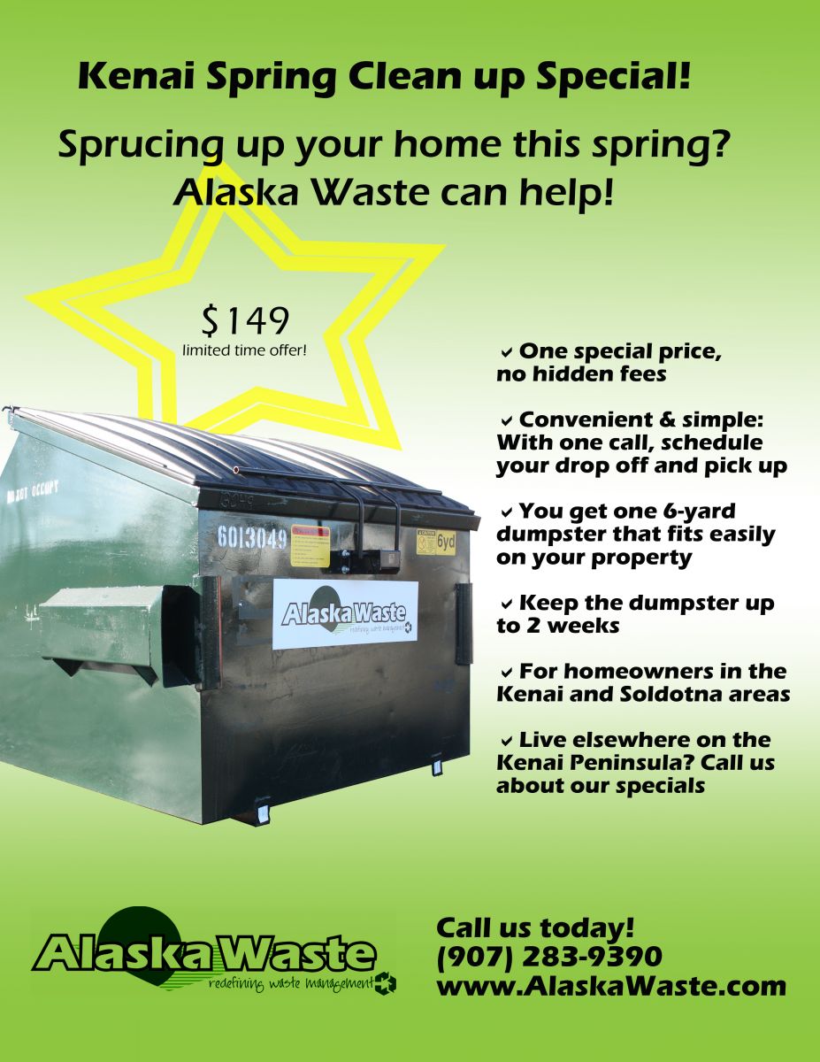 Kenai Spring Special.